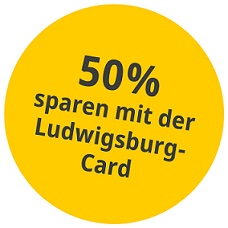 Störer 50 Prozent sparen mit der Ludwigsburg-Card